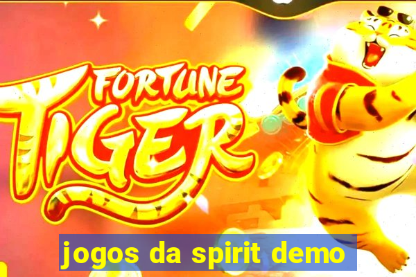 jogos da spirit demo